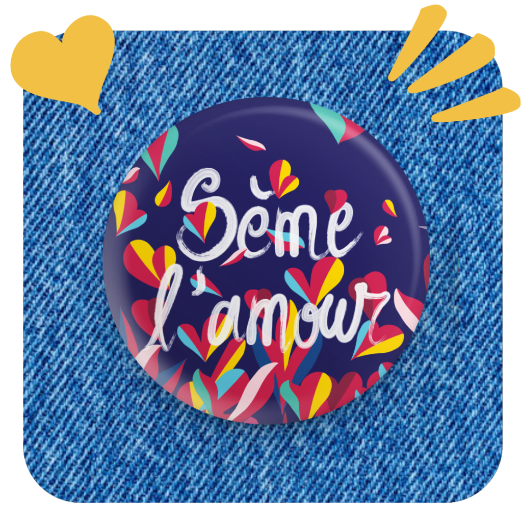 Sème l’amour – Pins pour s’aimer !